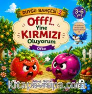 Duygu Bahçesi 2 / Öfke