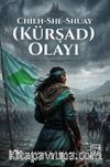 Chieh-She-Shuay (Kürşad) Olayı