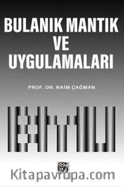 Bulanık Mantık ve Uygulamaları