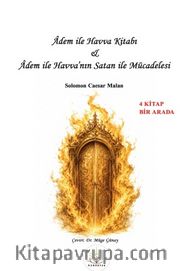 Âdem ile Havva Kitabı <br /> Âdem ile Havva'nın Satan ile Mücadelesi