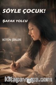 Söyle Çocuk!