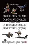 Ebabillerin Ölümü Öldürdüğü Gece & 15 Temmuz Destanı