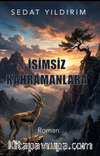 İsimsiz Kahramanlara