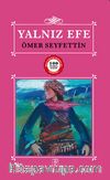Yalnız Efe / 100 Temel Eser