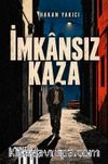 İmkansız Kaza