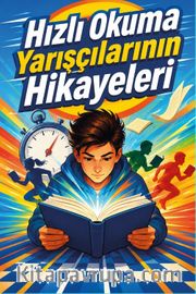 Hızlı Okuma Yarışçılarının Hikayeleri