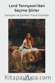 Lord Tennyson'dan Seçme Şiirler
