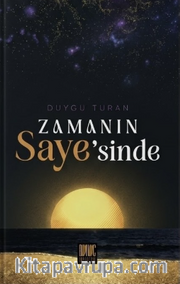 Zamanın Saye'sinde