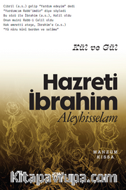 Kül ve Gül <br /> Hazreti İbrahim Aleyhisselam