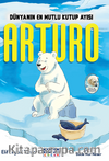 Dünyanın En Mutlu Kutup Ayısı Arturo
