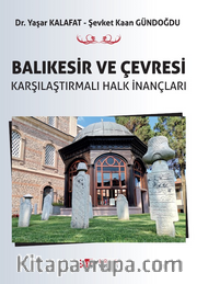 Balıkesir ve Çevresi Karşılaştırmalı Halk İnançları