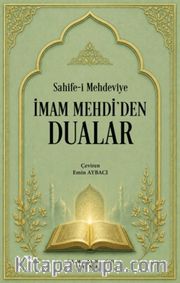 Sahife-i Mehdeviye İmam Mehdi'den Dualar