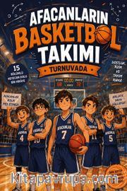 Afacanların Basketbol Takımı Turnuvada