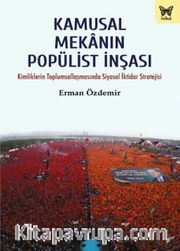 Kamusal Mekanın Popülist İnşası