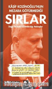 Kaşif Kozinoğlu'nun Mezara Götürmediği Sırlar <br /> Tıpkıbasım El Yazıları