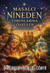 Masalcı Nineden Torunlarına Öyküler
