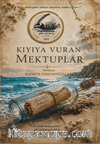 Kıyıya Vuran Mektuplar