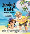 Jeolog Dede ve Küçük Kaşifler