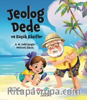 Jeolog Dede ve Küçük Kaşifler