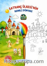 Satranç Ülkesi'nin Renkli Dünyası