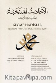Seçme Hadisler <br /> İlahiyat Fakültesı Ögrencileri İçin