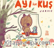 Ayı ile Kuş / Arkadaşlık Öyküleri