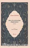Bir Çöl Rüzgarı Ömrümüz & Rubailer