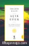 Açık Ufuk & İyi, Doğru ve Güzel Düşünmek Üzerine