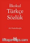 İlkokul Türkçe Sözlük