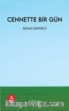 Cennette Bir Gün