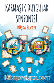 Karmaşık Duygular Senfonisi