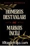 Homeros Destanları ve Markos İncili
