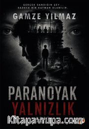 Paranoyak Yalnızlık