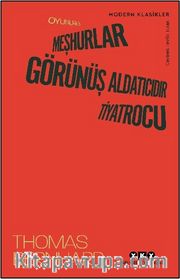 Oyunlar II: Meşhurlar, Görünüş Aldatıcıdır, Tiyatrocu