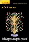 Cogito 121 Dört Aylık Düşünce Dergisi / Aile Kurumu