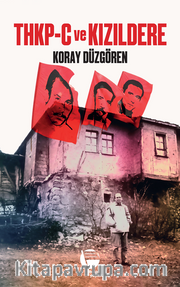 Thkp-C ve Kızıldere