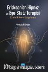 Ericksonian Hipnoz ve Ego-State Terapisi & Klinik Bilim Ve Uygulama