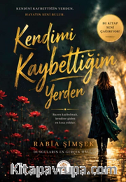 Kendimi Kaybettiğim Yerden