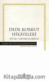 Dede Korkut Hikayeleri (Karton Kapak) & Kitab-ı Dedem Korkut