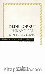 Dede Korkut Hikayeleri (Karton Kapak) <br /> Kitab-ı Dedem Korkut