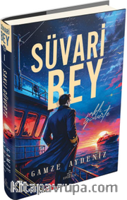 Süvari Bey 1: Saklı Güverte (Ciltli)