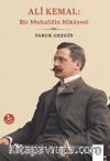 Ali Kemal & Bir Muhalifin Hikayesi