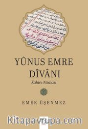 Yunus Emre Divanı <br /> Kahire Nüshası