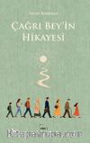 Çağrı Bey'in Hikayesi