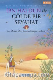İbn Haldun ile Çölde Bir Seyahat