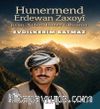 Hunermend Erdewan Zaxoyî (Jiyan- Xebat, Huner û Bîranî)