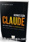 Herkes için Claude & Bir Yapay Zeka Kullanım Kılavuzu