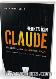 Herkes için Claude <br /> Bir Yapay Zeka Kullanım Kılavuzu