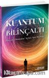 Kuantum ve Bilinçaltı