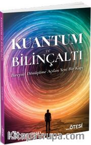 Kuantum ve Bilinçaltı